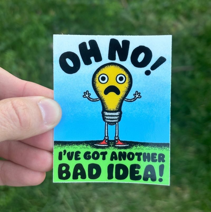 bad idea sticker sticker 577538