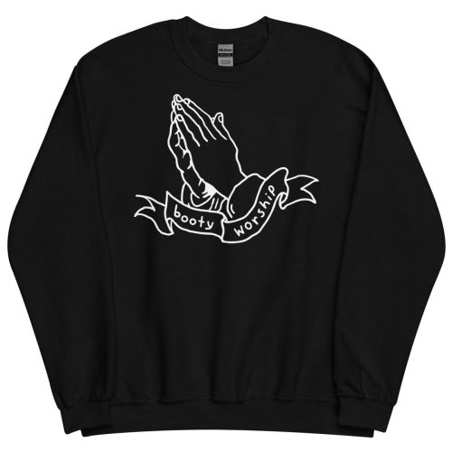 booty worship sweatshirt sweatshirt 867120