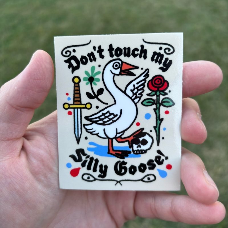 dont touch my silly goose sticker sticker 877024