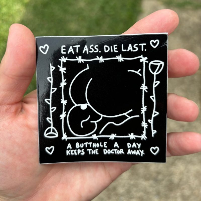 eat ass die last sticker sticker 578714