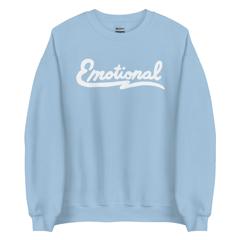 Emotional Crewneck Sweatshirt - Sweatshirt - Pretty Bad Co.