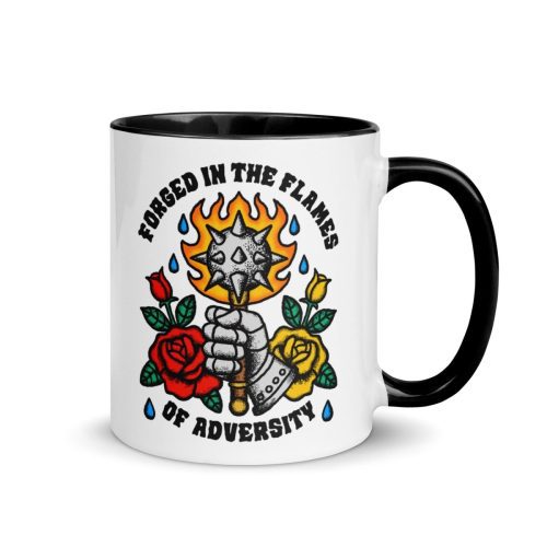 Forged in the flames of adversity mug - Pretty Bad Co.