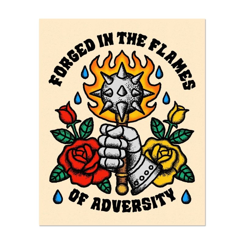 forged in the flames of adversity print 3 sizes available print 308006