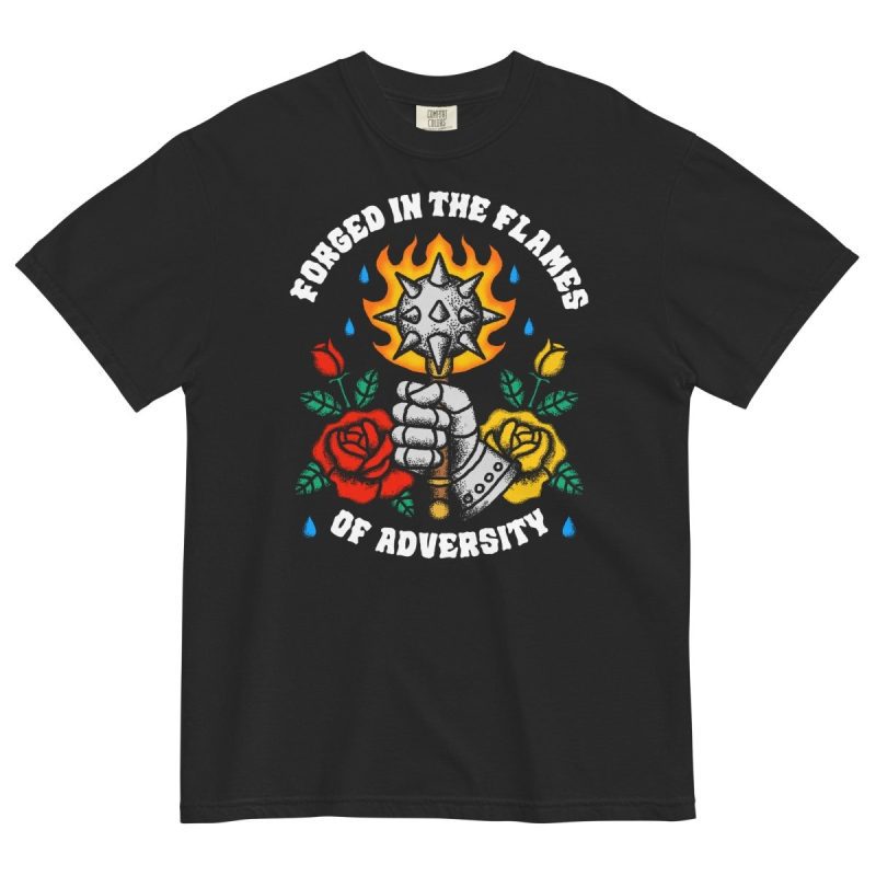 Forged in the flames of adversity tshirt (black) - Pretty Bad Co.