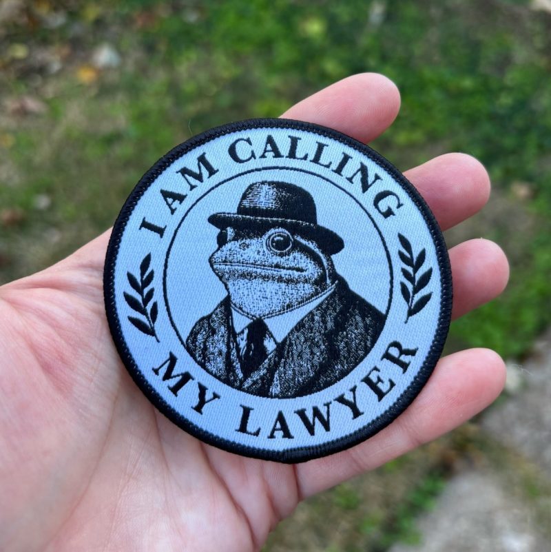 i am calling my lawyer patch patch 418065