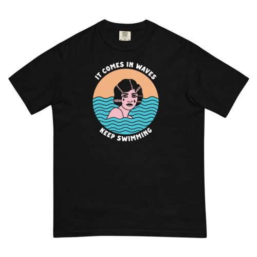 It comes in waves keep swimming tshirt - Pretty Bad Co.