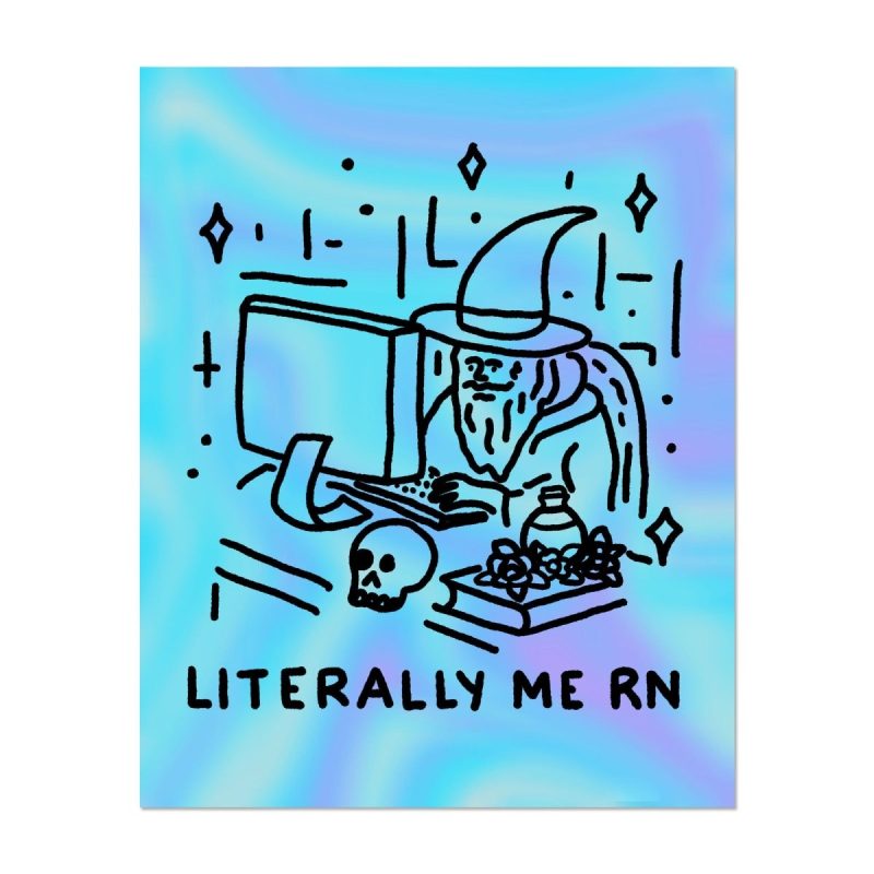 literally me rn print 2 sizes available print 655950