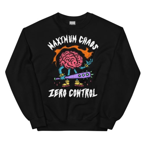 Maximum chaos sweatshirt (black) - Pretty Bad Co.