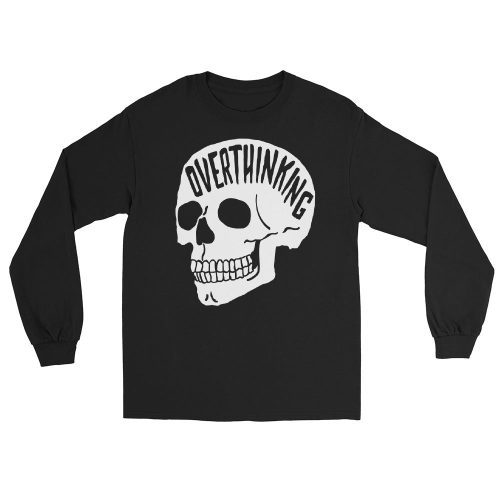 Overthinking long sleeve t-shirt - Long Sleeve T-Shirt - Pretty Bad Co.