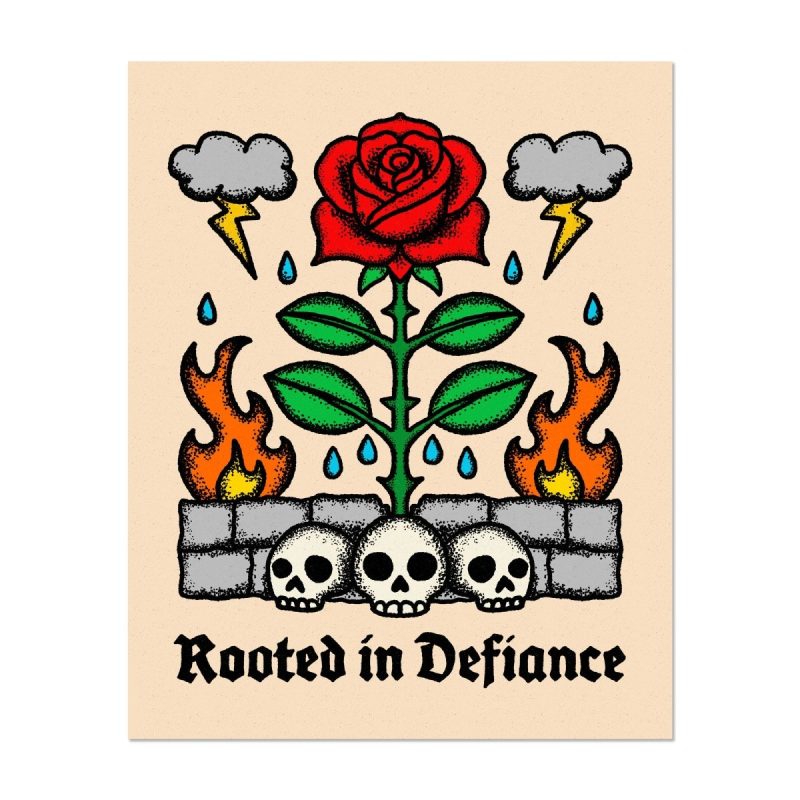 rooted in defiance print 3 sizes available print 750131