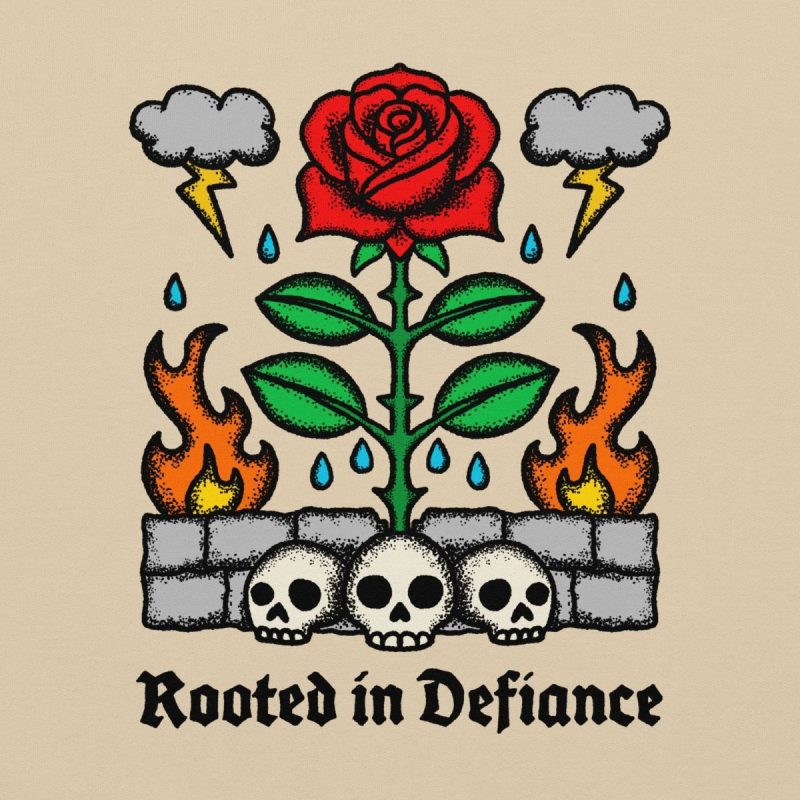 rooted in defiance sweatshirt 181702