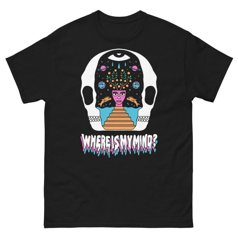 Where is my mind t-shirt - T-Shirt - Pretty Bad Co.