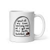 Worry Tombstone 11 oz Mug - Mug - Pretty Bad Co.